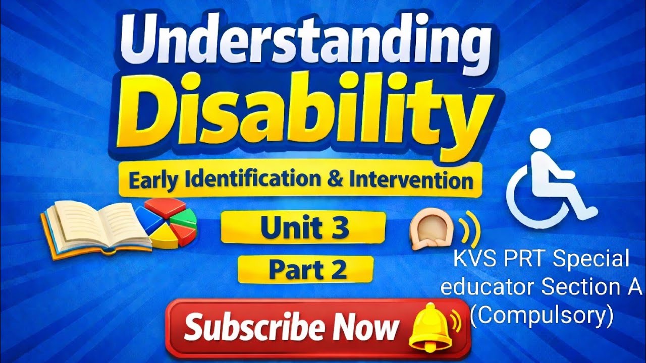 Unit 3 – Autism Spectrum Disorder & Mental Illness | Multiple Disabilities | KVS PRT