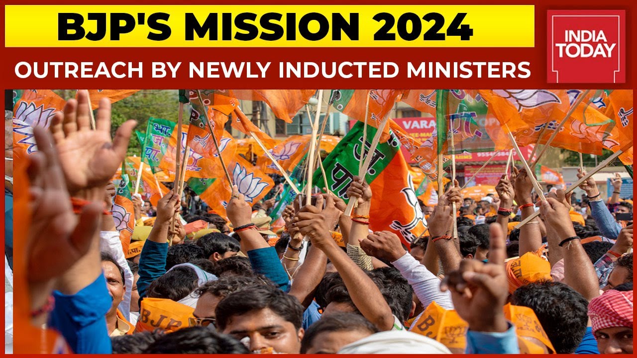 BJP's Mission 2024: Outreach By Newly Inducted Modi Ministers
