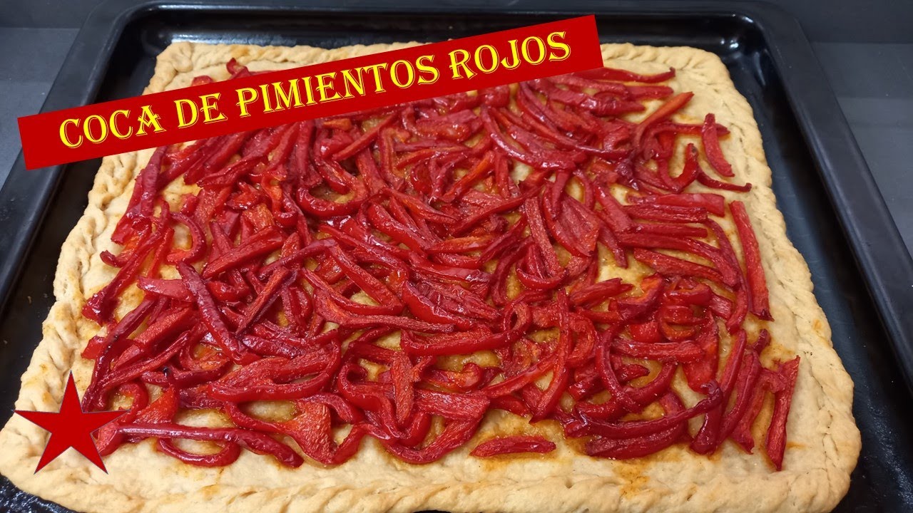 COCA DE PIMIENTOS ROJOS/ Coca de Pebrots Vermells