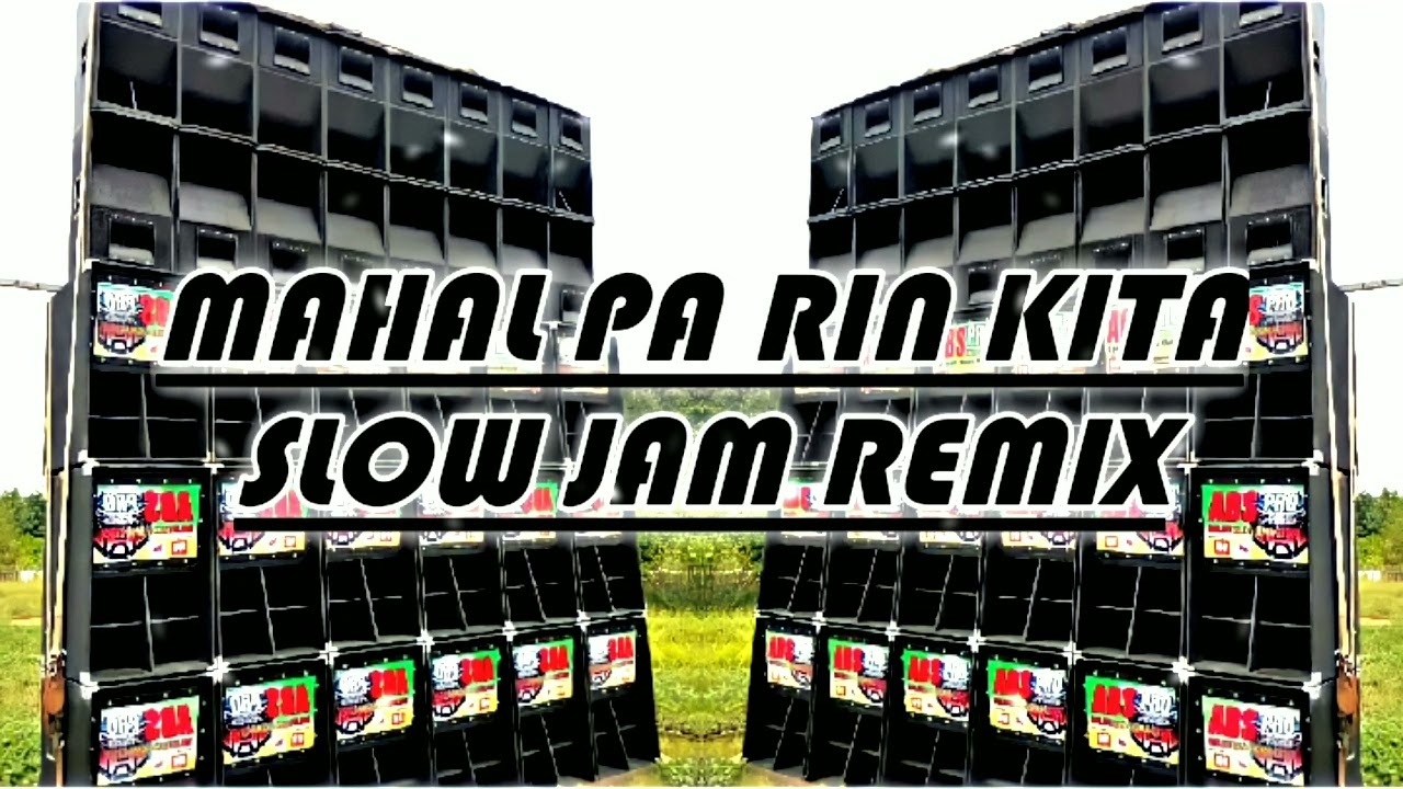 Mahal Pa Rin Kita_Slow Jam Remix_Darwin Raff Remix
