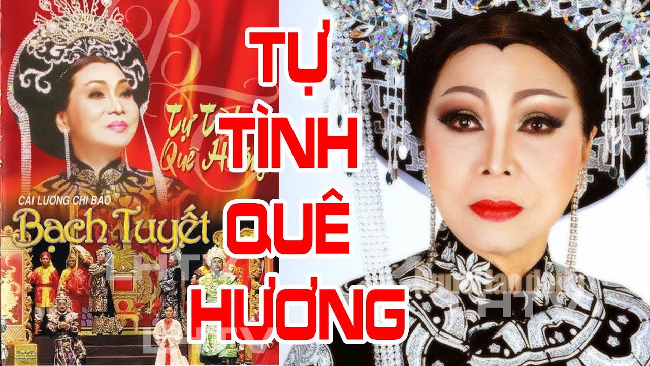 Sân khấu cải lương  - Tự Tình Quê Hương - Cải lương chi bảo Bạch Tuyết