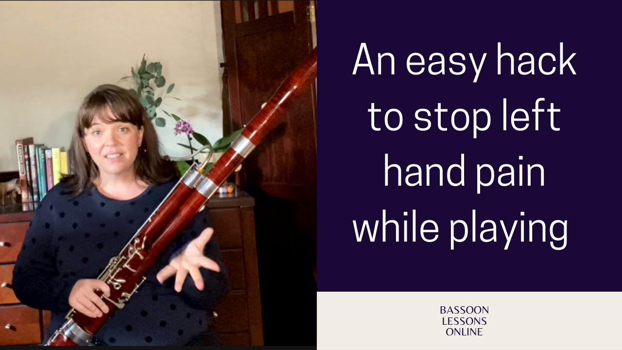 Does your left hand hurt when you play the bassoon? Try this trick to fix it!
