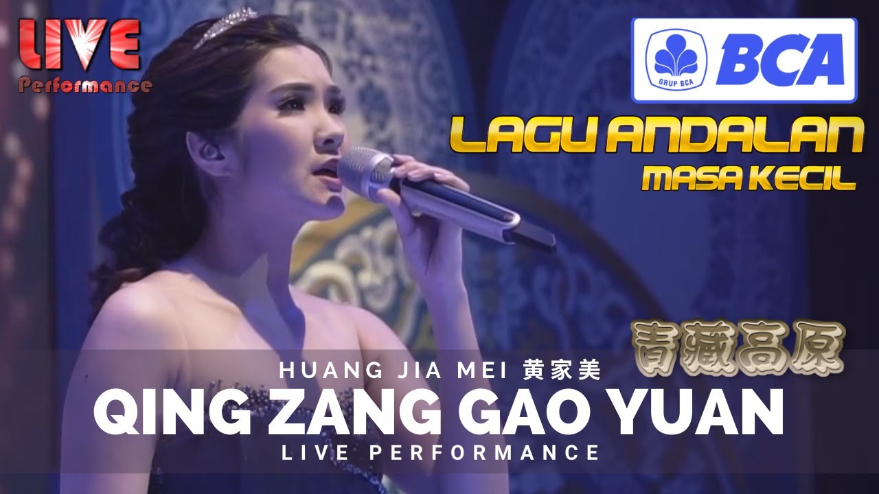 QING ZANG GAO YUAN 《青藏高原》【 LIVE Performance 】Huang Jia Mei 《黄家美》 BCA Gathering 2020 - Lagu Tibet