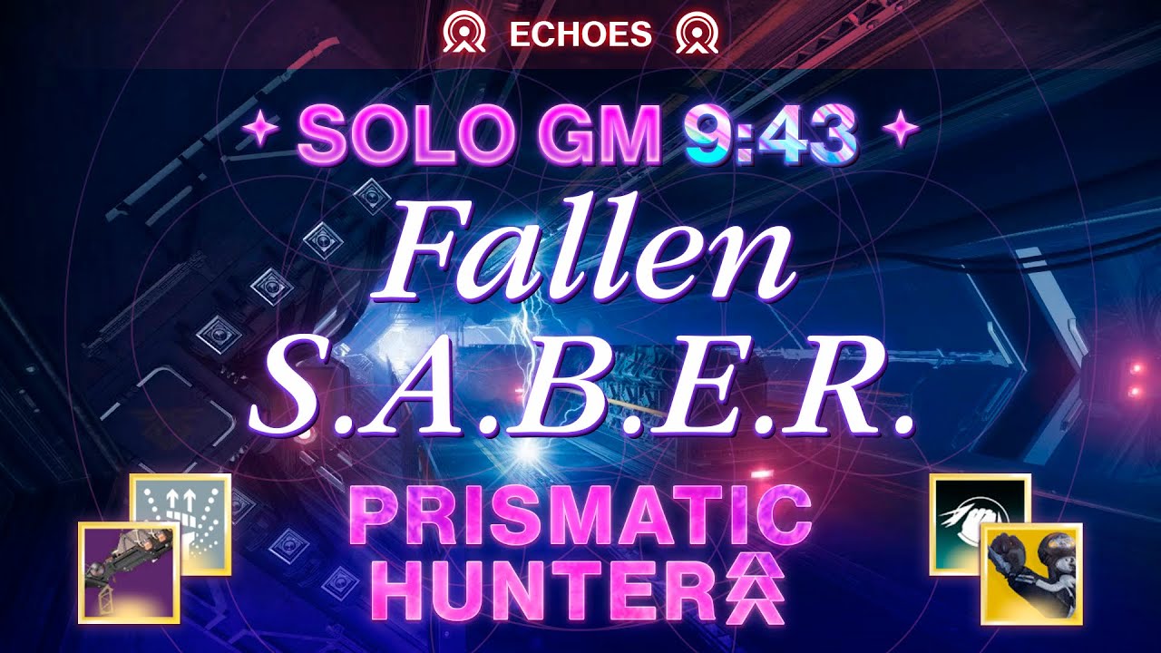 Solo GM Fallen S.A.B.E.R. | Prismatic Hunter (9:43) | Episode: Echoes
