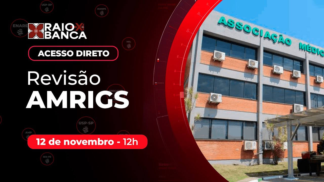 RAIO X - R1 Acesso Direto AMRIGS 2025