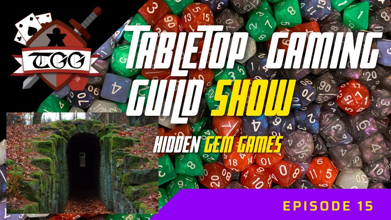 Tabletop Gaming Guild Show - Hidden Gem Games