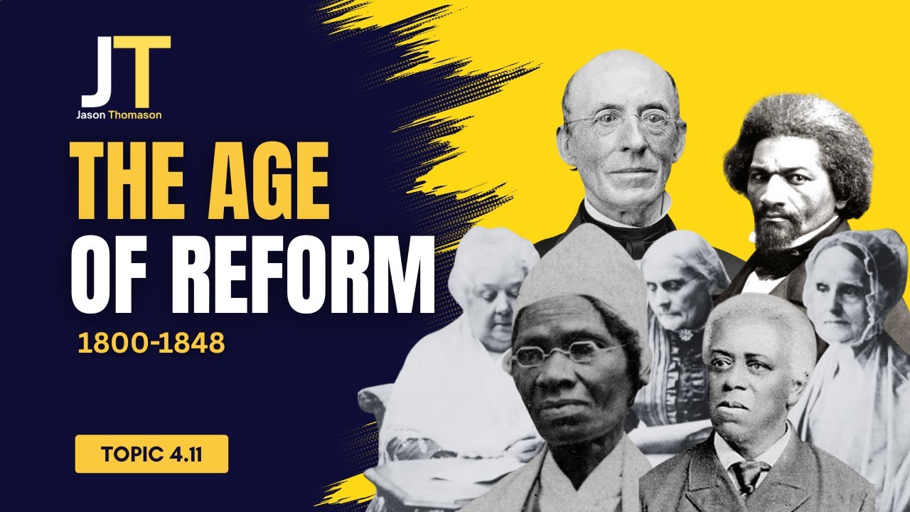 The Age of Reform: 1800-1848