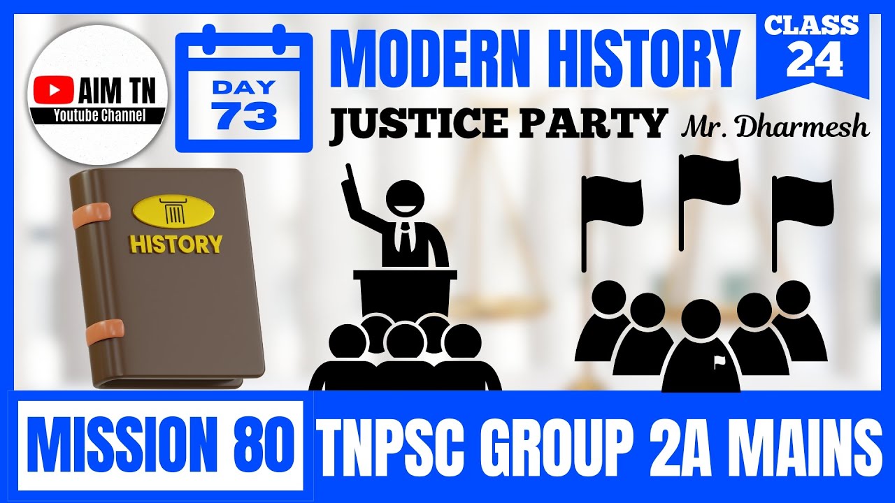 Modern History | Class - 24 | JUSTICE PARTY | Mr. Dharmesh