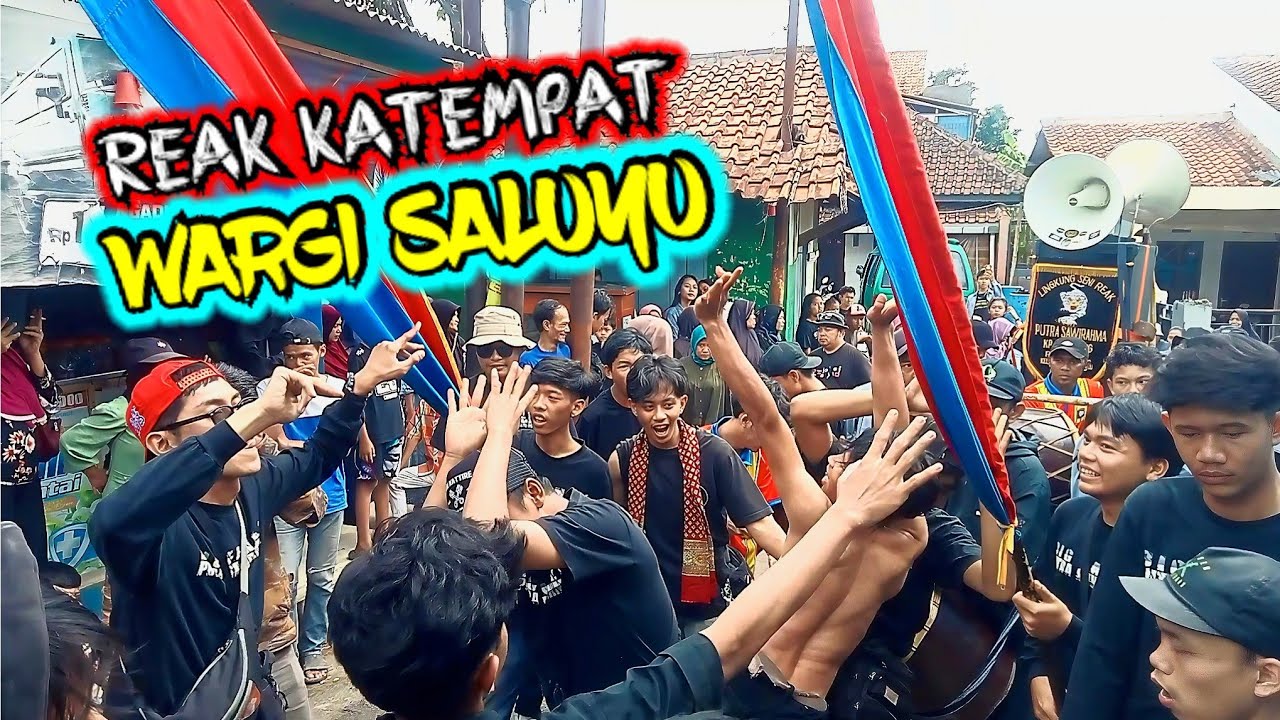 REAK KATEMPAT LINGKUNG SENI REAK WARGI SALUYU