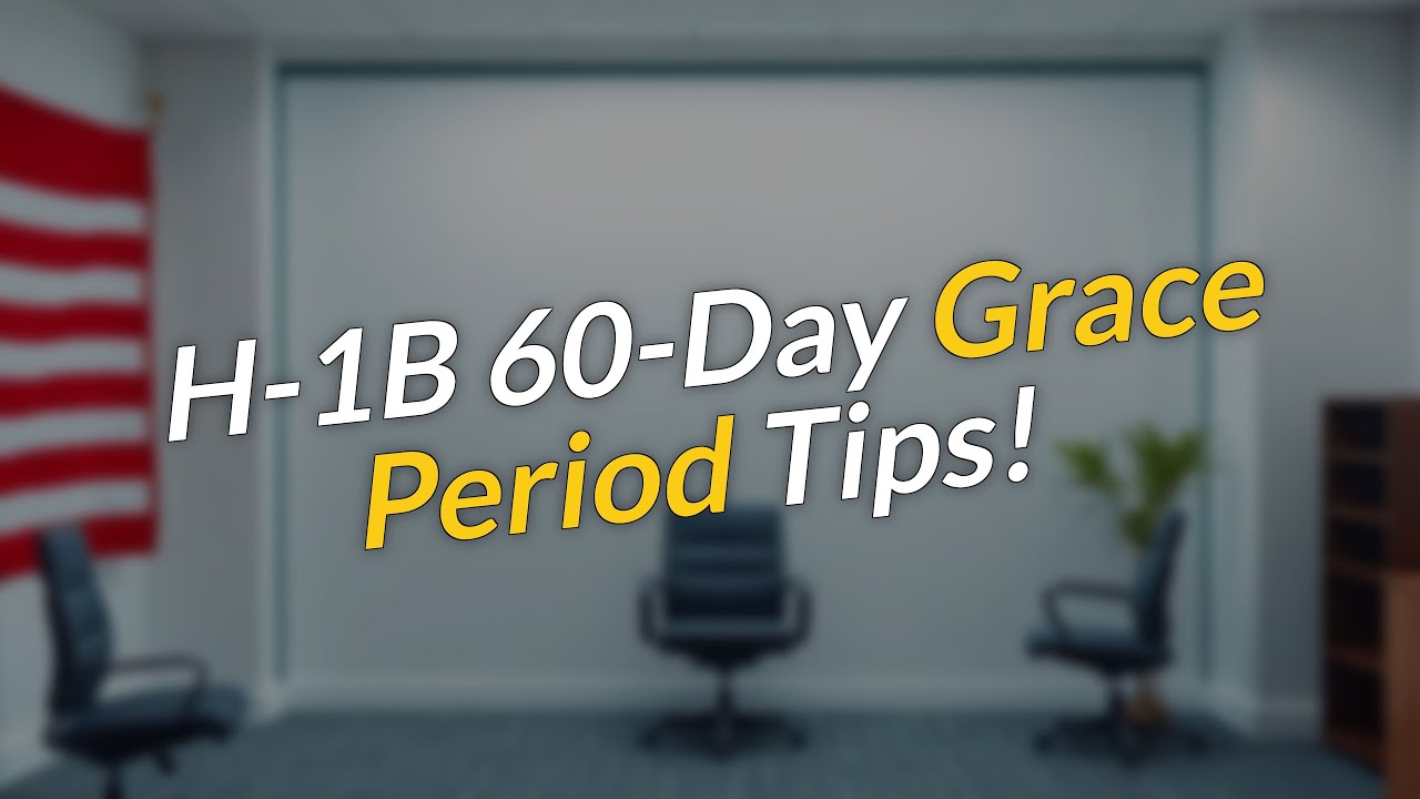 Navigating the H-1B 💼 60-Day Grace Period After Layoff