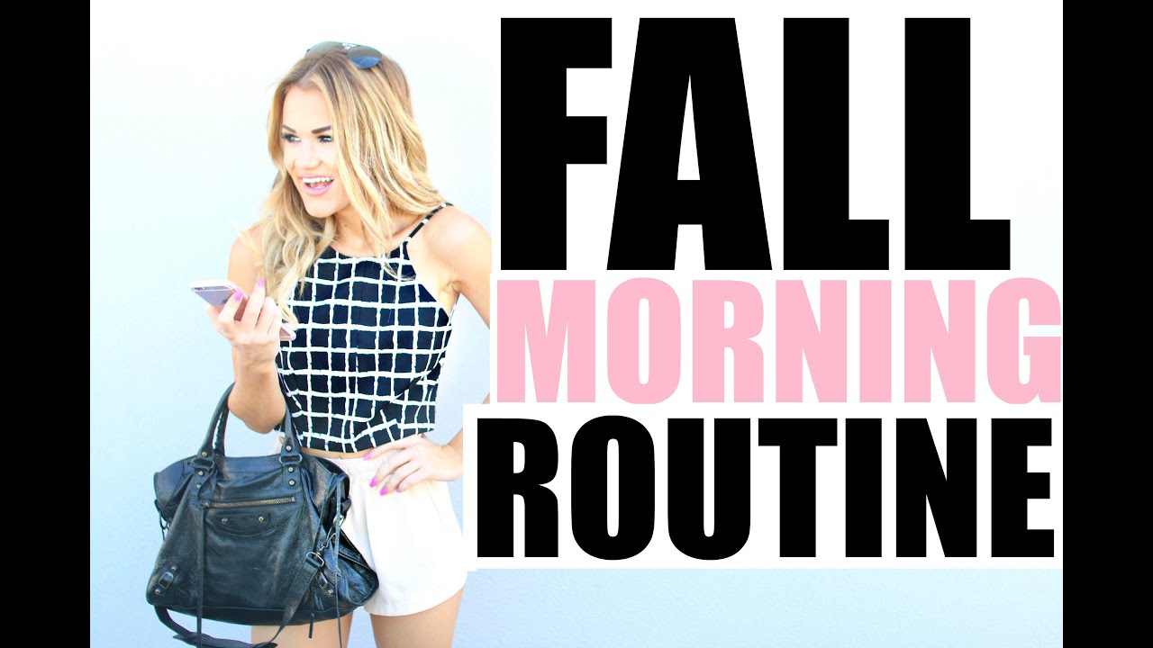 Fall Morning Routine 2015