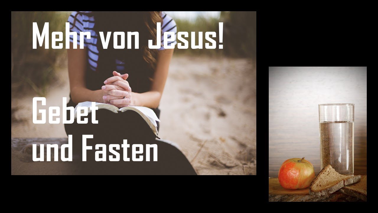 Mehr von Jesus! Gebet und Fasten | Andreas Stöver