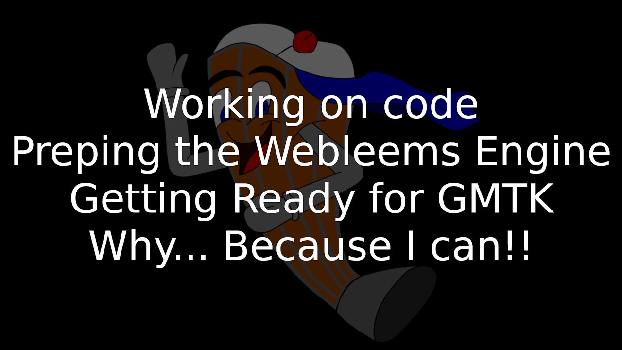 Prepping the Webleems Engine for GMTK 2025