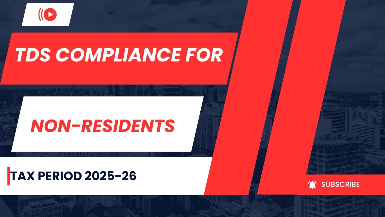 TDS COMPLIANCE FOR NON-RESIDENT | KNOW THE RATES, RULES, AND TAN REQUIREMENTS IN MINUTES