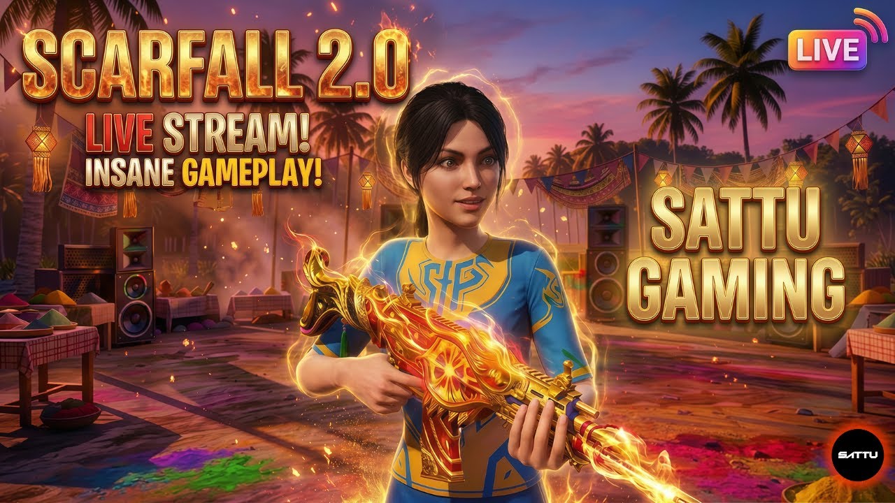 SCARFALL 2.0 MEGA LIVE! 🚀 Aaj Hoga Asli Muqabla! | SATTU GAMING OP
