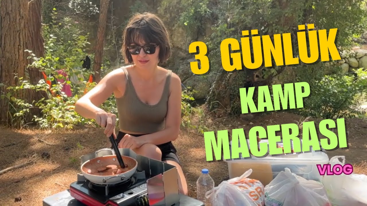 Kazdağları’nda 3 Günlük Kamp Macerası
