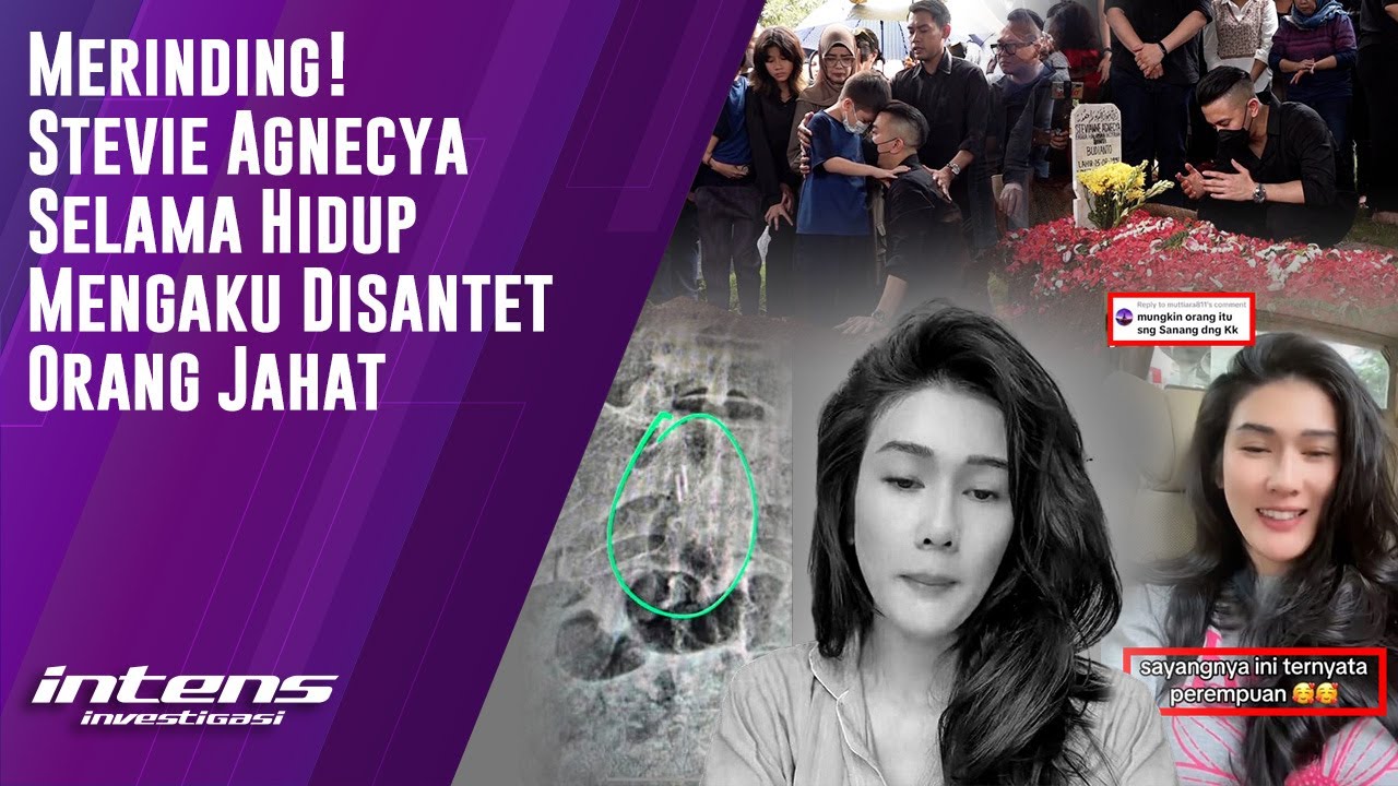 Stevie Agnecya Selama Hidup Mengaku Disantet Orang Jahat | Intens Investigasi | 3563