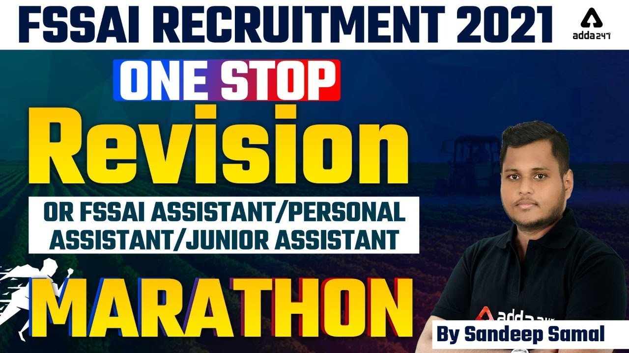 FSSAI Recruitment 2021-22 | FSSAI Revision Marathon Class for Assistant