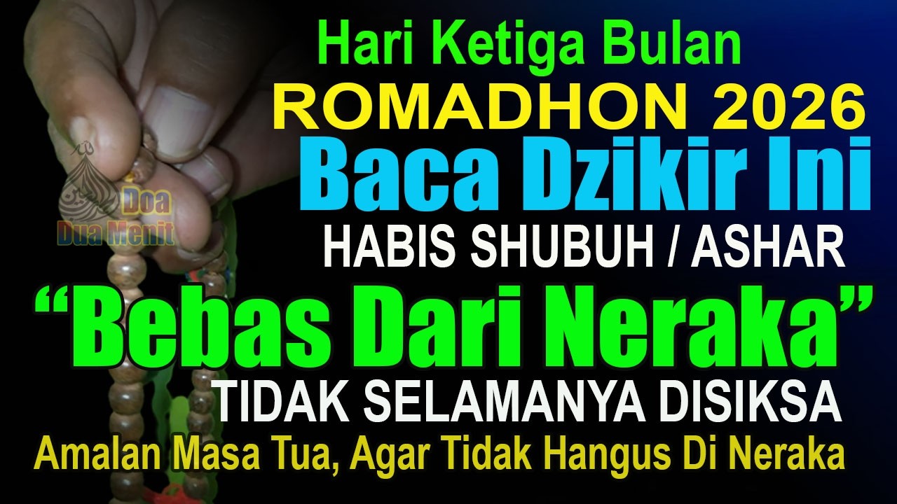 30 MENIT SEBELUM BUKA PUASA BACA DZIKIR INI, RASULULLAH JANJI SELURUH TUBUHMU BEBAS DARI NERAKA