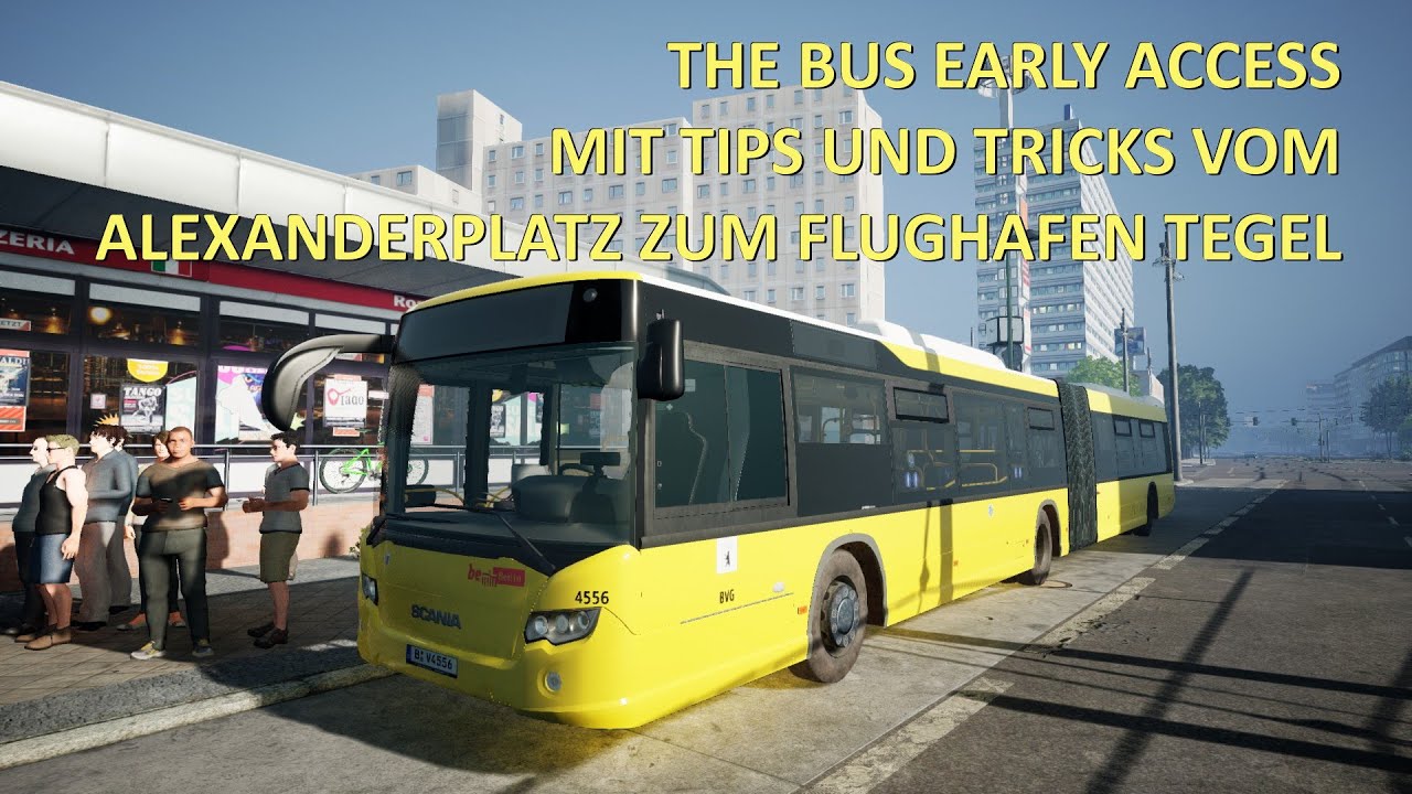 The Bus EA: Mit Tips und Tricks vom Alex zum Tegel