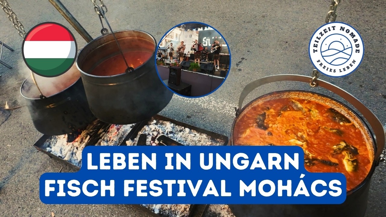 Leben in Ungarn - Fischfestival in Mohács 2025