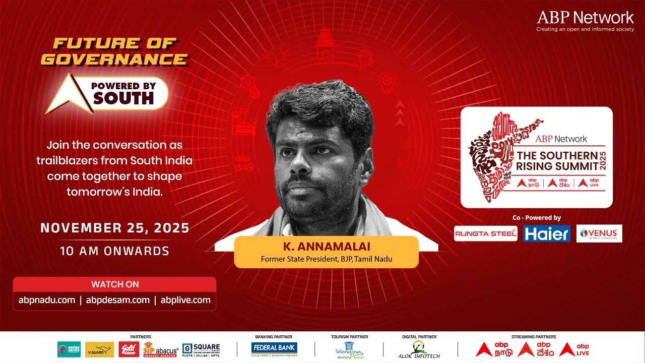 ABP Southern Rising Summit 2025 LIVE: The Endurance Test Politics and the Ironman by K. Annamalai