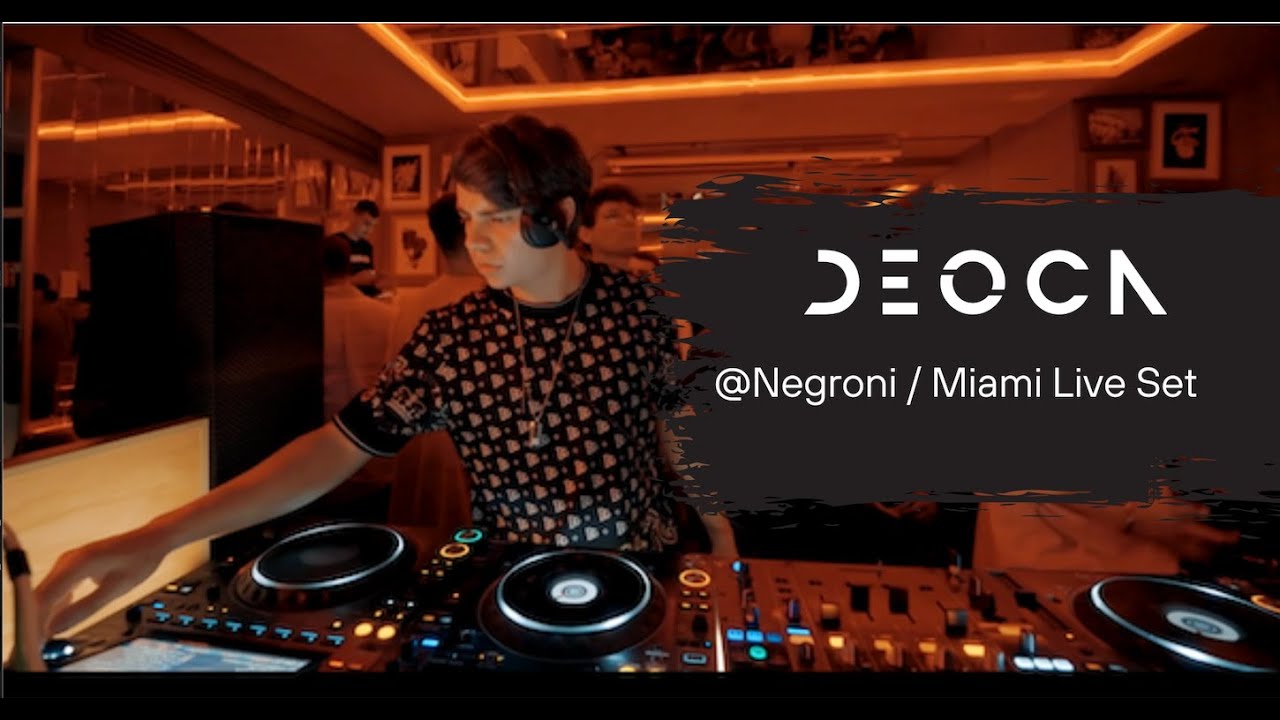 Deoca @Negroni Miami by Late Groove 23/04/2024