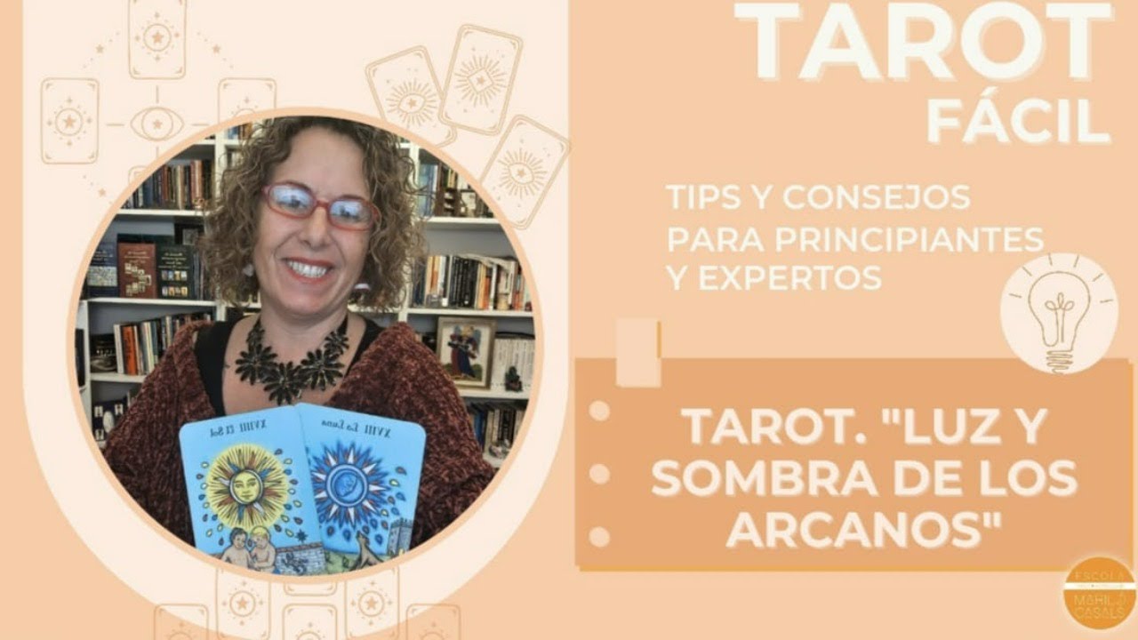 Aprender tarot. Luces y sombras de los arcanos
