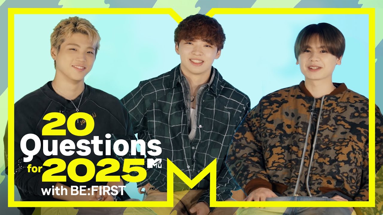 「20の質問」でBE:FIRSTを深掘り！ | MTV Japan