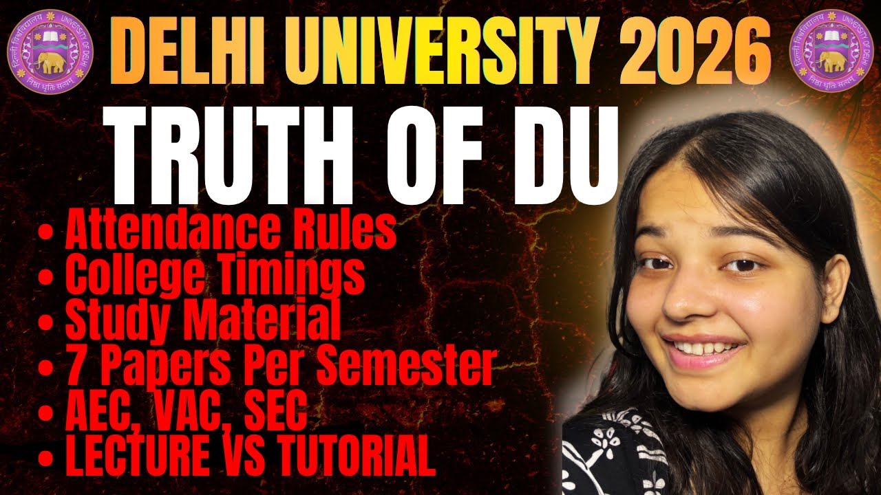 The Truth About DU: College Timings, Attendance Rules, 7 Papers Per Sem🤡 & Study Hacks🌟Assignments‼️