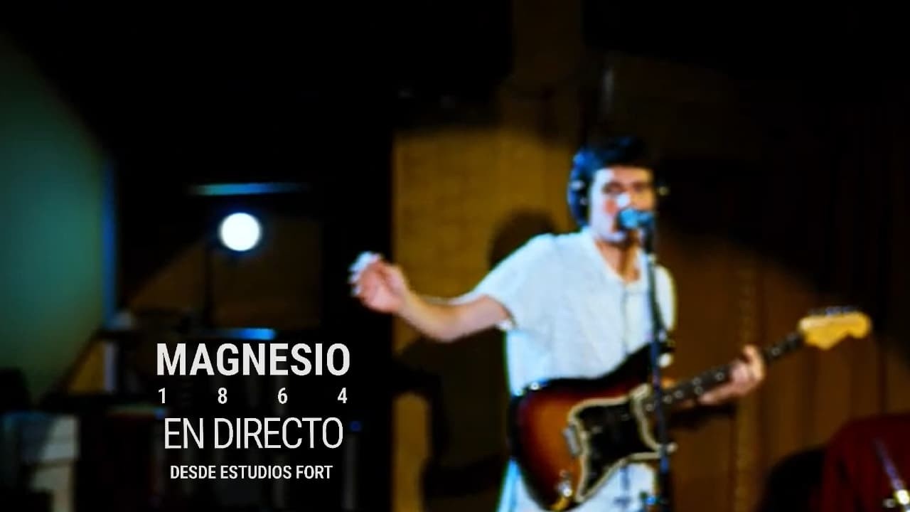 MAGNESIO 1864 - En directo - desde Estudios Fort -