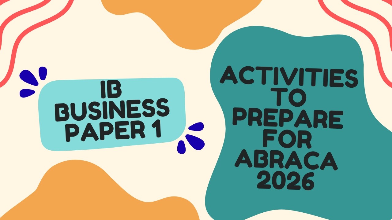 IB Business Paper 1 Abraca Prep activities