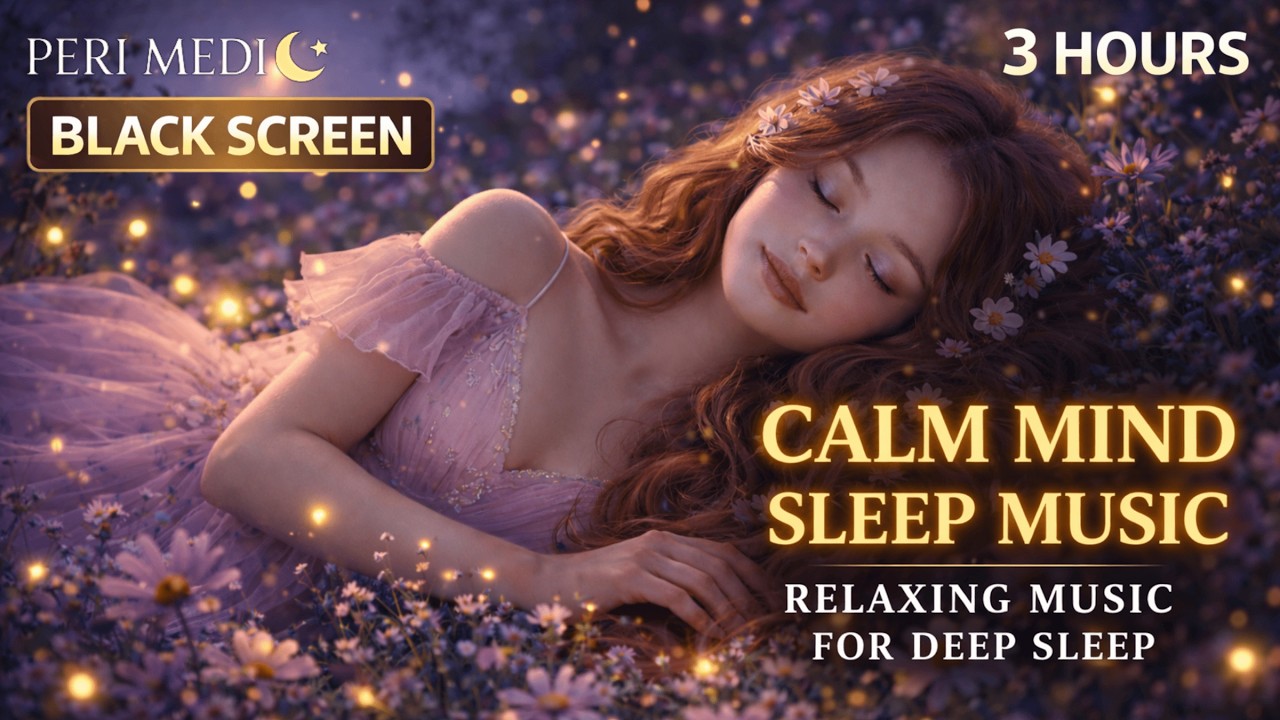 🌙 Fall Asleep Fast – Deep Sleep Music | Black Screen Sleep Music for Deep Relaxation