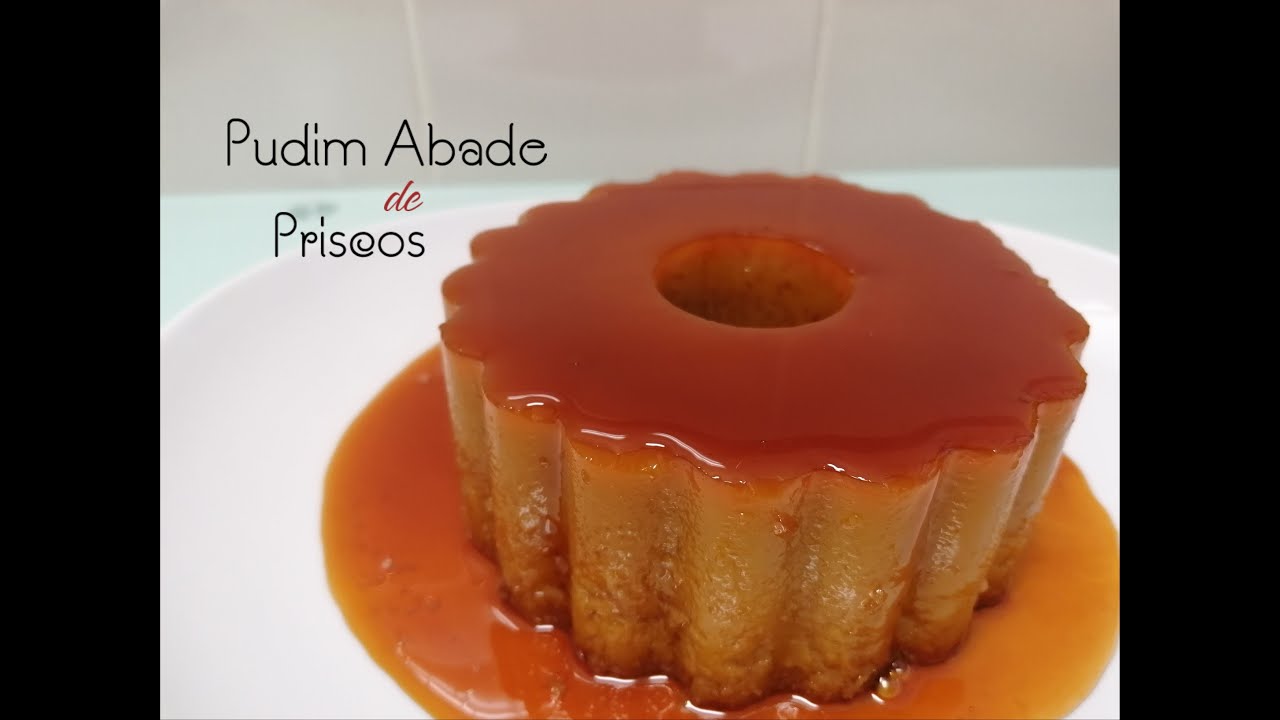 Pudim Abade de Priscos / Com Gosto