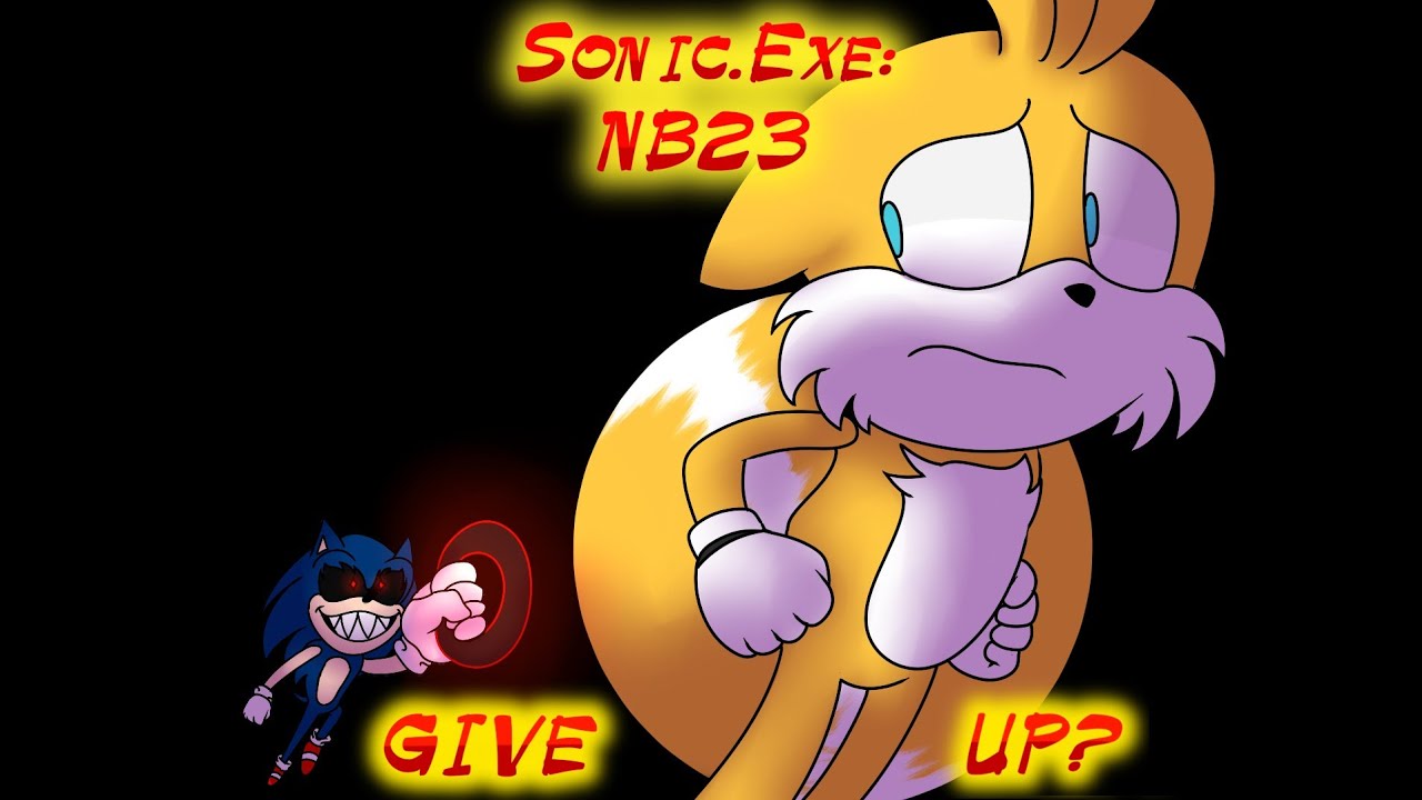 Sonic.Exe: NB23: Тейлз (Сдаёшься?)
