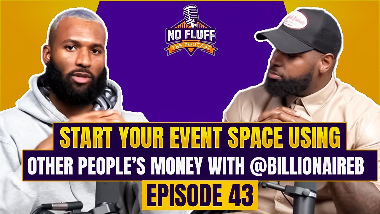 How to start a 6 figure event space business from scratch ! Brian aka billionaireB