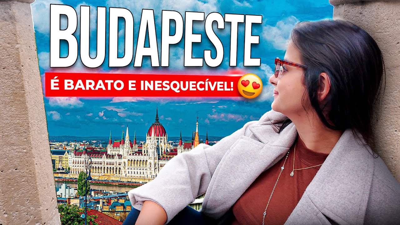 BUDAPESTE, Hungria - O que fazer, onde se hospedar, quanto custa