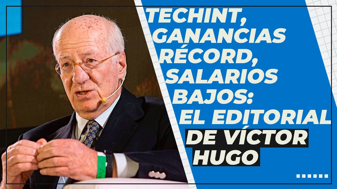 TECHINT SE ENRIQUECE A COSTA DEL HAMBRE DE LOS TRABAJADORES