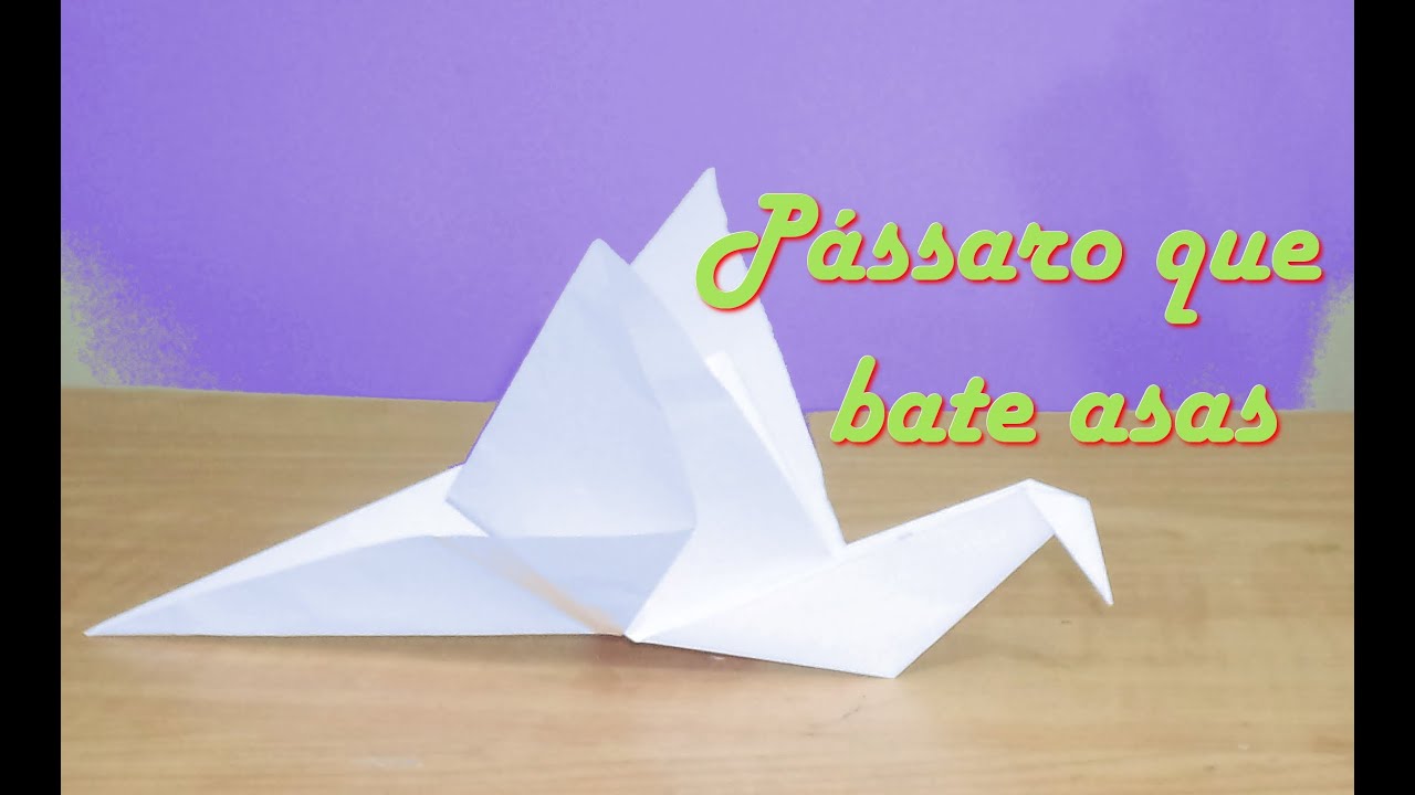 # 2 Pássaro que bate asas (dobradura)