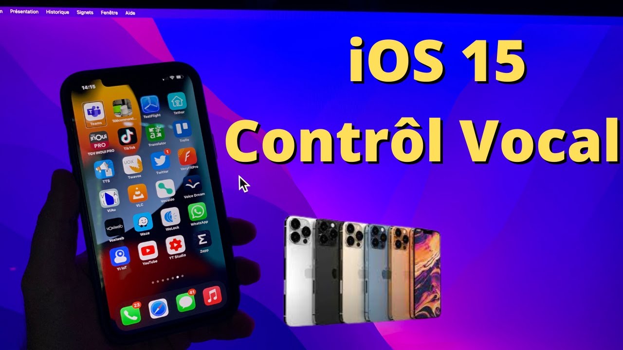 iOS 15  Le Contr&ocirc;le Vocal : Commandes Vocales G&eacute;rer Votre iPhone Avec Votre Voix Et Voice Over