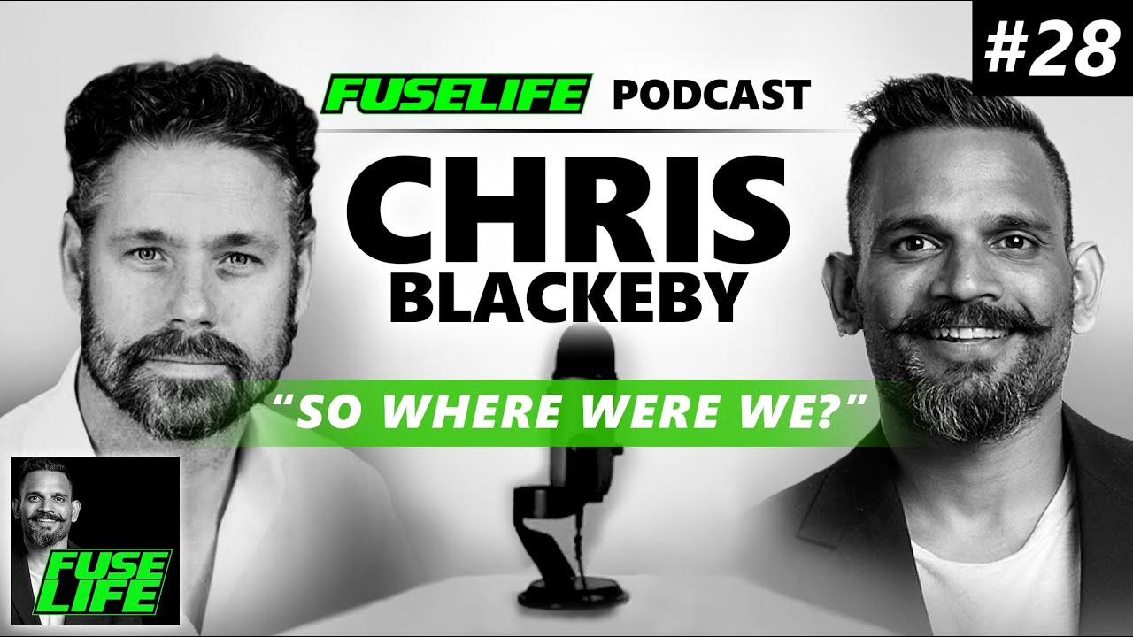 Chris Blackeby on So Where Were We? - Fuse Life Podcast EP28