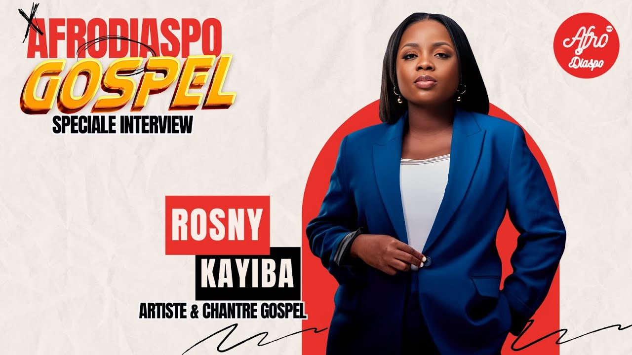 SPECIAL INTERVIEW: ROSNY KAYIBA ARTISTE GOSPEL  PARLE  DE SON EXPERIENCE MUSICALE