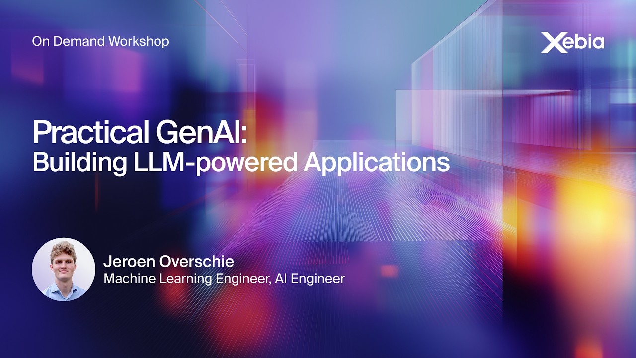 Practical GenAI: Building LLM-powered Applications