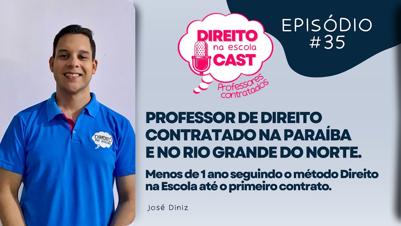 PROFESSOR DE DIREITO CONTRATADO EM 2 ESTADOS BRASILEIROS | EP #35