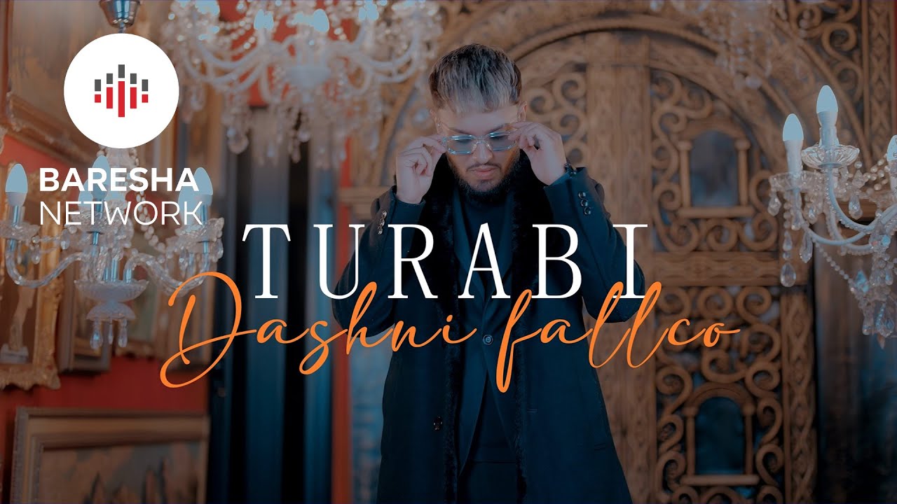 Turabi - DASHNI FALLCO (Official Music Video)