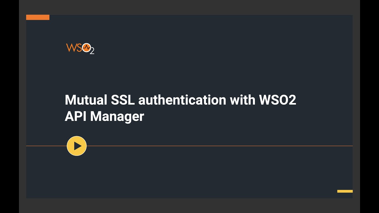 Mutual SSL with WSO2 API Manager