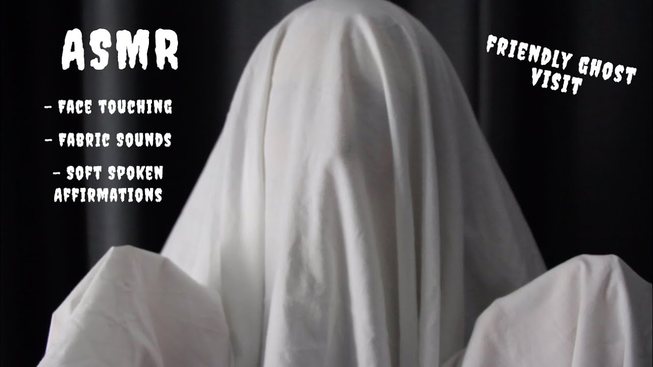 Halloween ASMR - Scottish Ghost! | Positive Affirmations | Face Touching | Fabric Sounds