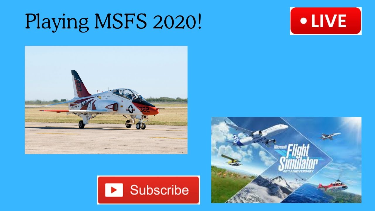 🔴LIVE Playing MSFS 2020🔴