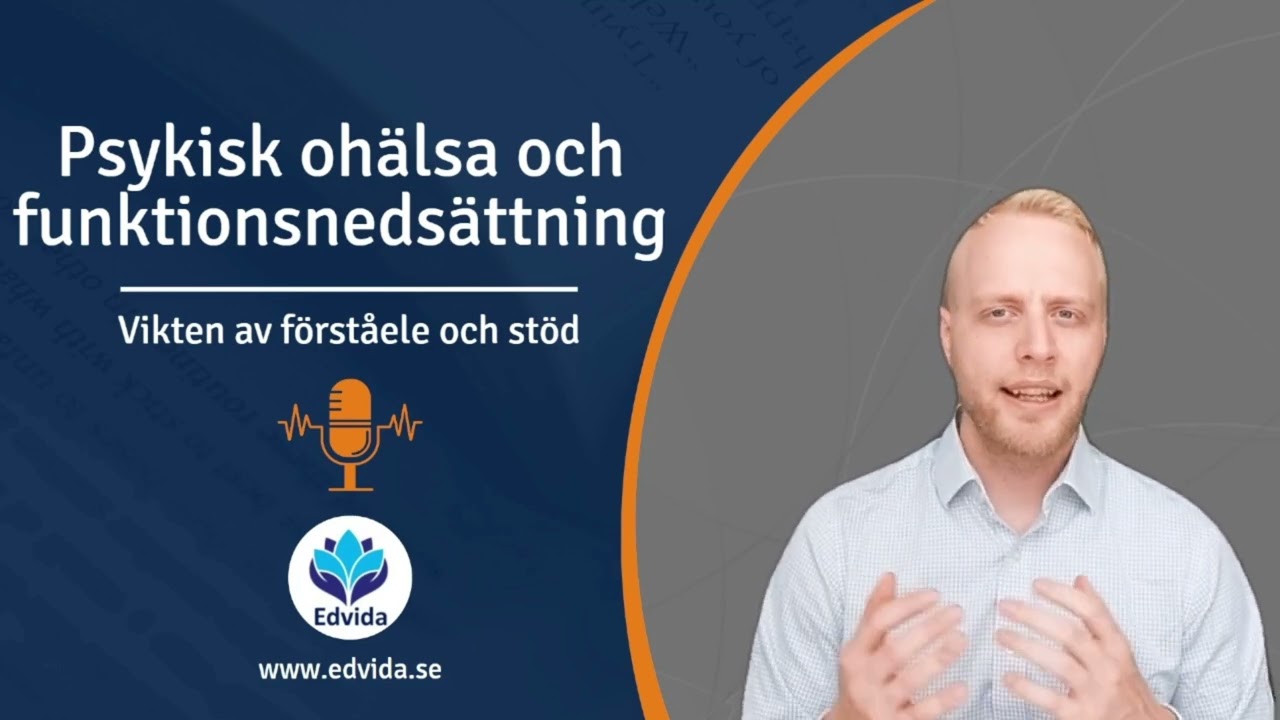 Psykisk ohälsa och funktionsnedsättning