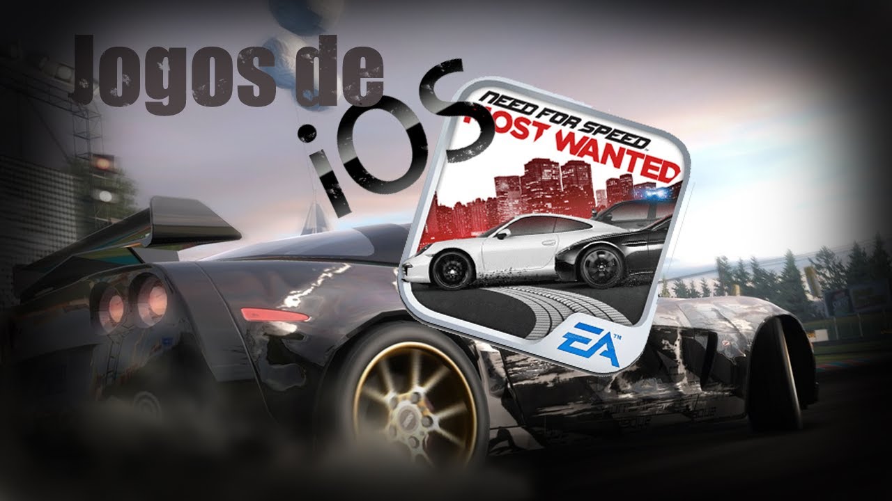 Jogos de iOS - Need for Speed Most Wanted